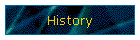 History