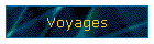 Voyages